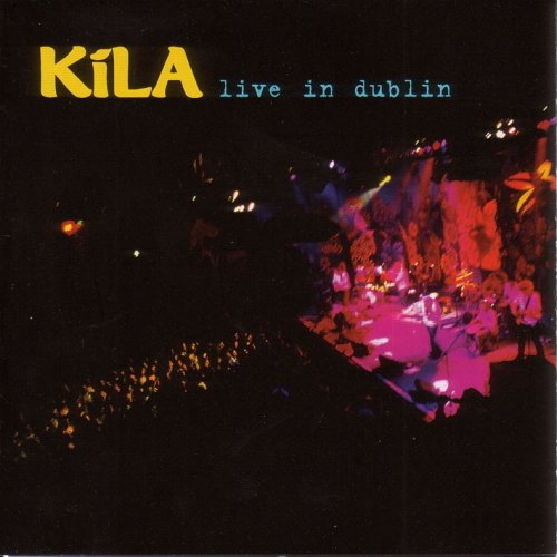 CD cover for Kila’s “live in dublin” with a blurred concert scene.