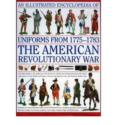 Hardback book with illustrations and historical military uniforms from the American War of Independence.