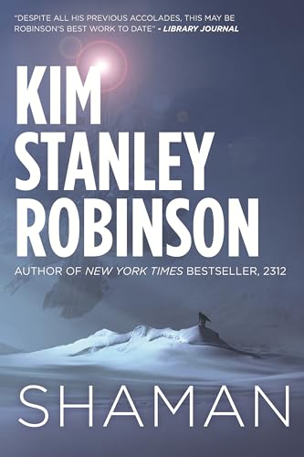 Book cover for Shaman by Kim Stanley Robinson showing a figure in a snowy landscape.