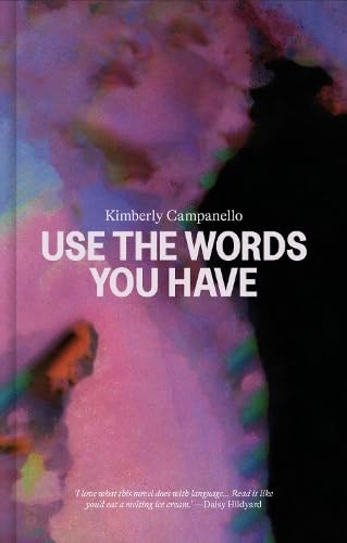 Book cover: "Use the Words you Have" with abstract pink and black imagery.