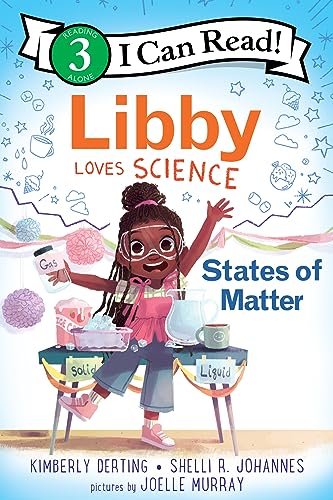 Book cover: “Libby Loves Science: States of Matter” features a young scientist.