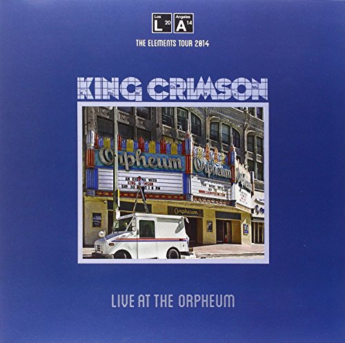 King Crimson album cover featuring the Orpheum Theatre in Los Angeles.