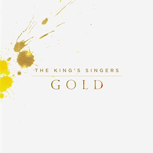 CD cover for The King's Singers' "Gold" with gold splatter design.