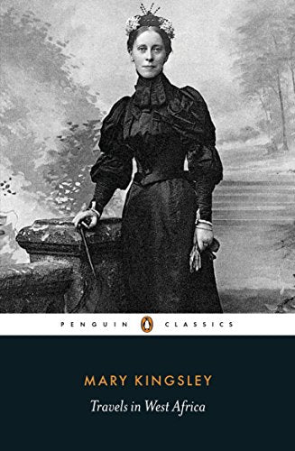 Book cover showing a black and white portrait of Mary Kingsley in Victorian dress.