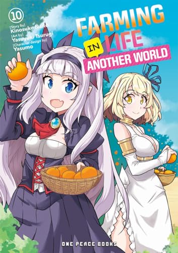 Cover of "Farming Life in Another World Volume 10" featuring two anime girls and oranges.