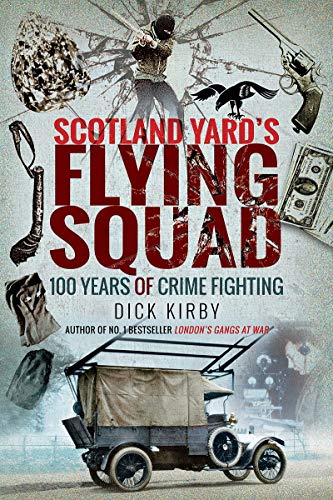 Book cover: “Scotland Yard’s Flying Squad” with vintage car and crime imagery.