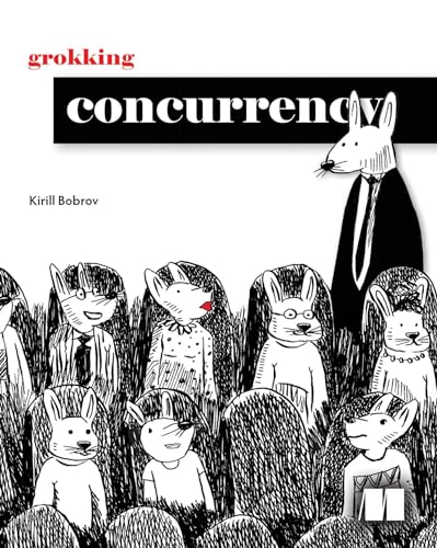 Book cover with "grokking concurrency" text and sketches of anthropomorphic white rabbits.