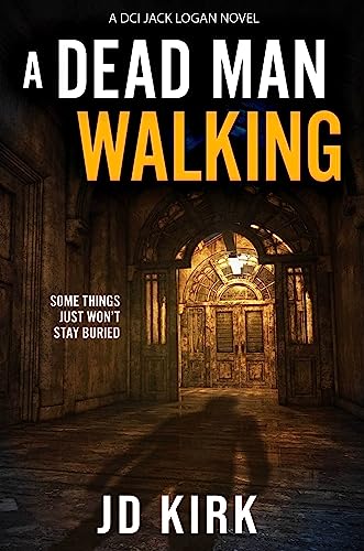 Book cover: dark doorway with a shadowy figure, title “A Dead Man Walking.”