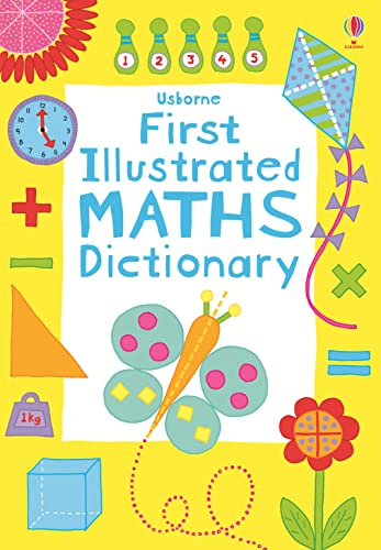 Book cover for First Illustrated Maths Dictionary with colorful shapes, numbers, and math symbols.