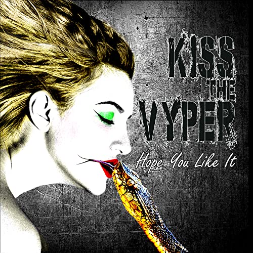 CD cover: woman with snake, text "Kiss The Vyper - Hope You Like It".