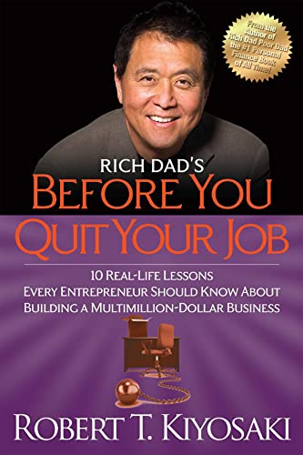 Book cover featuring Robert Kiyosaki and title "Rich Dad's Before You Quit Your Job.