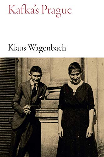 Book cover: “Kafka’s Prague” featuring a vintage photograph of Franz Kafka.