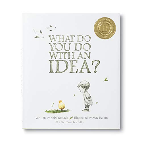 Book cover: "What Do You Do With an Idea?" with child and chick.