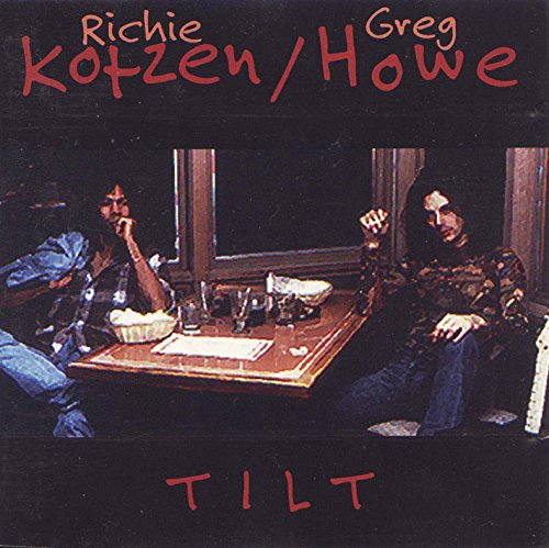CD cover for "Tilt" by Richie Kotzen and Greg Howe, featuring two musicians.