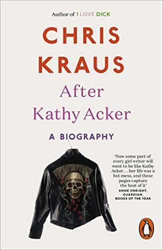 Book cover for After Kathy Acker by Chris Kraus featuring a black leather jacket.