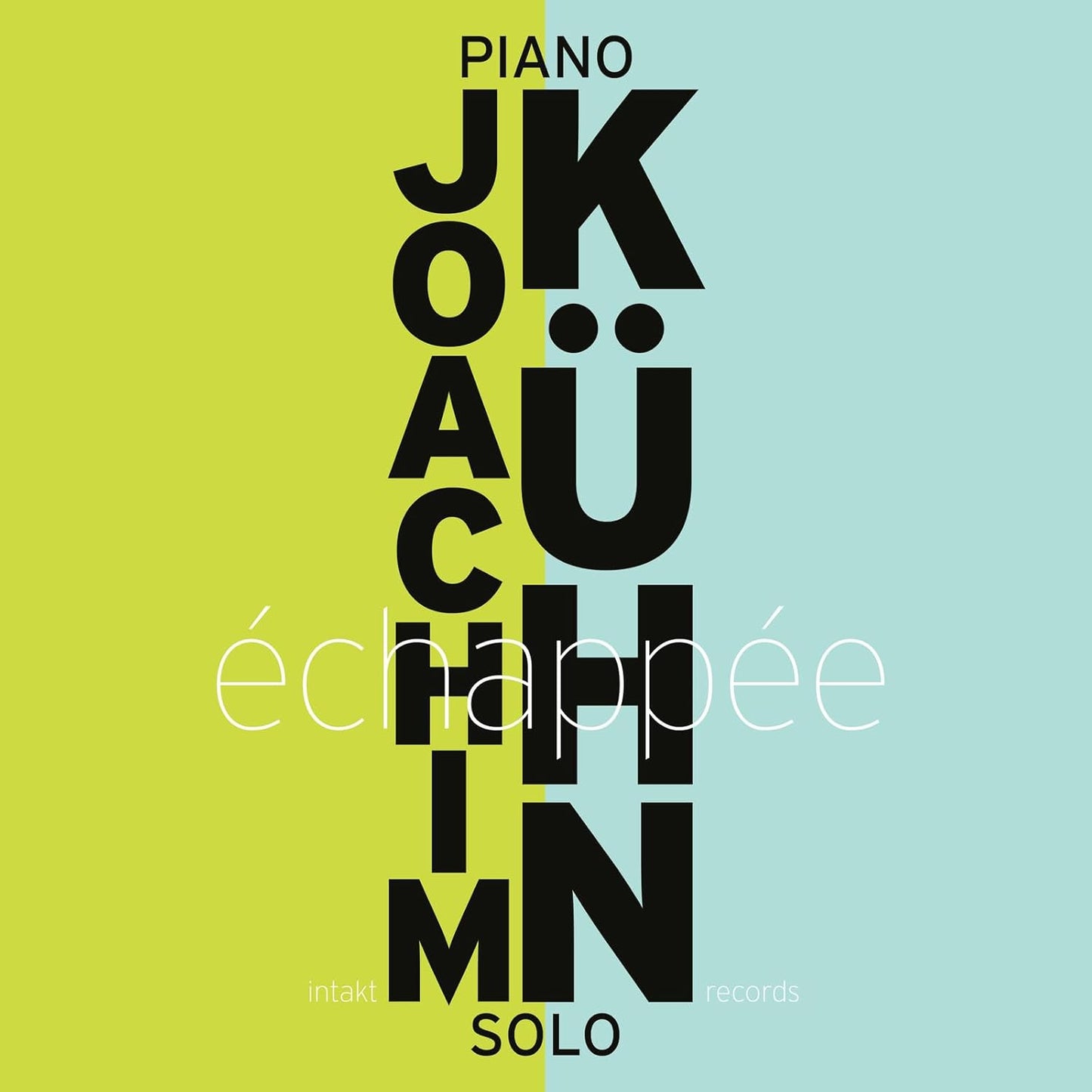 CD cover for Kuhn Joachim’s “Echappée” with bold, stacked typography.