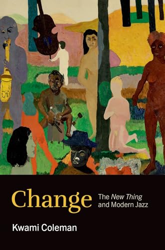 Book cover with abstract figures and title “Change: The New Thing and Modern Jazz.”