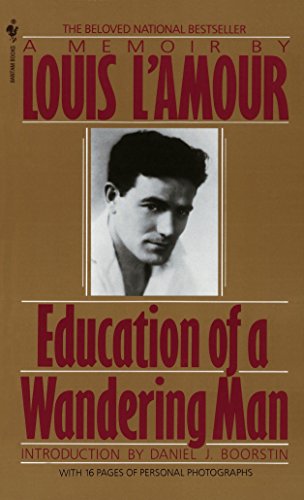 Book cover: "Education of a Wandering Man" memoir by Louis L'Amour, with author portrait.