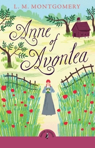 Book cover of "Anne of Avonlea" with illustrated landscape and a girl.
