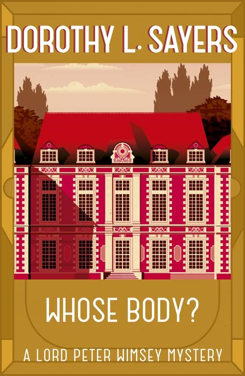 Book cover: red manor house illustration with title “Whose Body?”