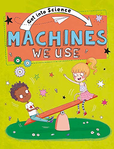 Book cover: children on a seesaw with gears and text about machines.