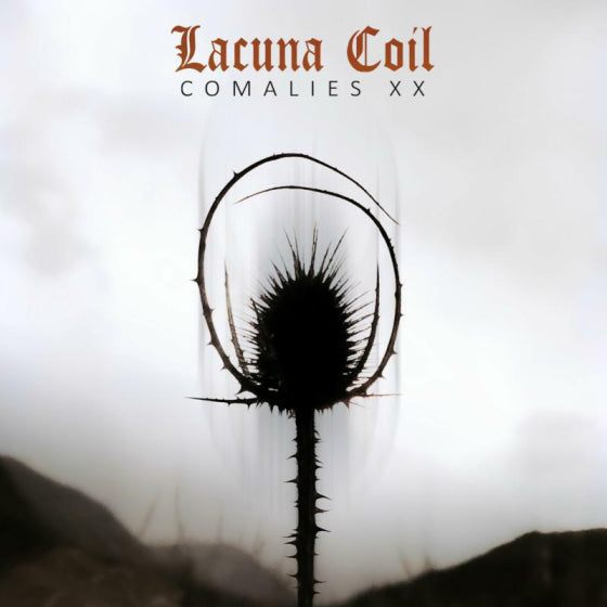 Lacuna Coil album cover, “Comalies XX,” featuring a thorny plant silhouette.