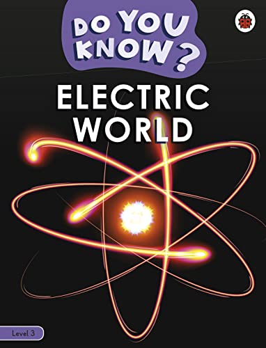 Book cover: "Do You Know? Electric World" with an atomic model.
