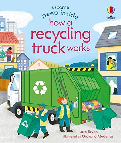 A children's board book with colorful illustrations and flaps showing a recycling truck's mechanics.