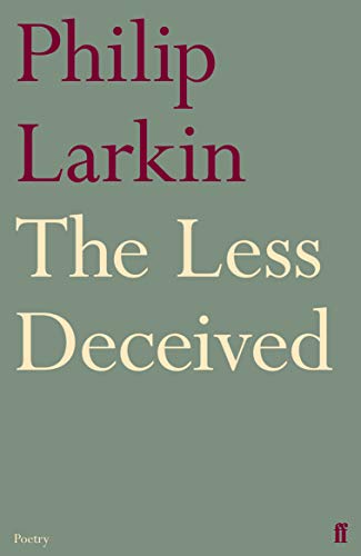 Book cover for The Less Deceived by Philip Larkin with dark red and cream text.
