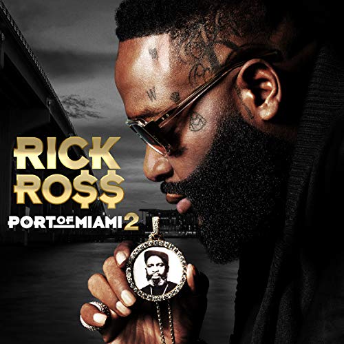 Rick Ross album cover, "Port of Miami 2", featuring a portrait and bridge.