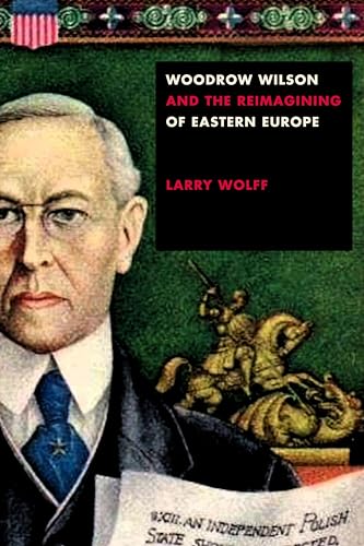Book cover featuring Woodrow Wilson’s portrait and Eastern European imagery.