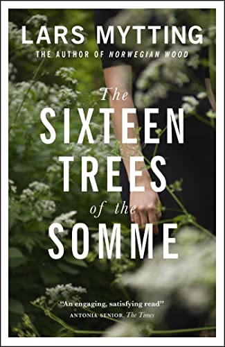 Book cover: "The Sixteen Trees of the Somme" with wildflowers and blurred figures.