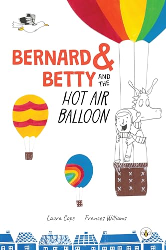 Book cover: Bernard & Betty with a dragon, under a hot air balloon.