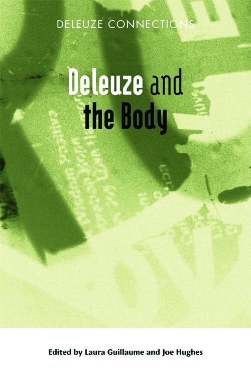 Book cover: “Deleuze and the Body” with abstract green and white design.