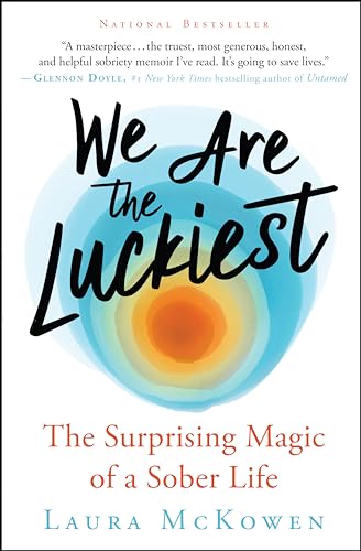 Book cover: "We Are the Luckiest" by Laura McKowen, with colorful abstract design.
