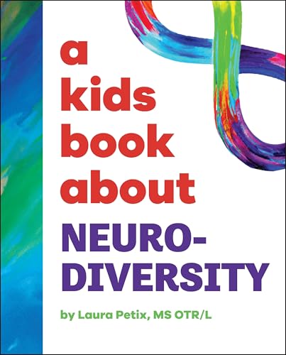 Book cover titled A Kids Book About Neurodiversity with a colorful infinity symbol illustration.
