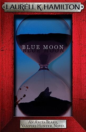 Book cover: hourglass with dark liquid, wolf silhouette, and "Blue Moon" title.