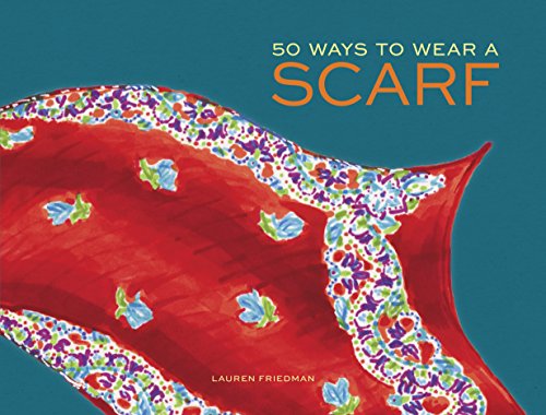 Book cover titled 50 Ways to Wear a Scarf featuring a red floral scarf.