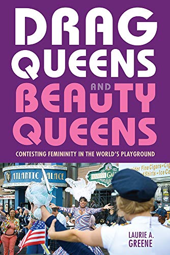 Book cover featuring drag performer in feathered costume with text: "Drag Queens and Beauty Queens.