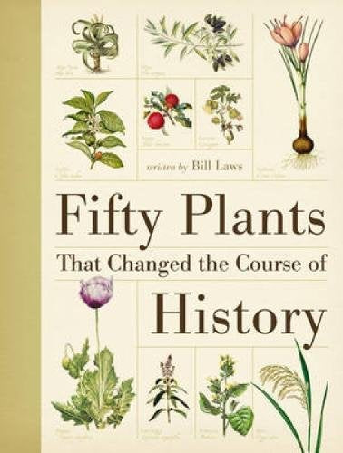 Book cover titled Fifty Plants That Changed the Course of History with botanical illustrations.