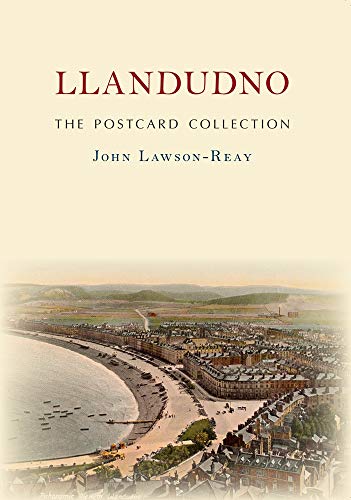 Book cover: “Llandudno The Postcard Collection” with a vintage coastal scene.