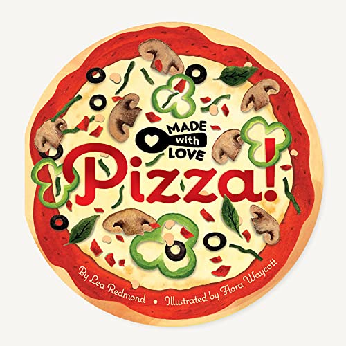 Illustrated pizza with text "Made with Love Pizza!" and mushrooms, olives.