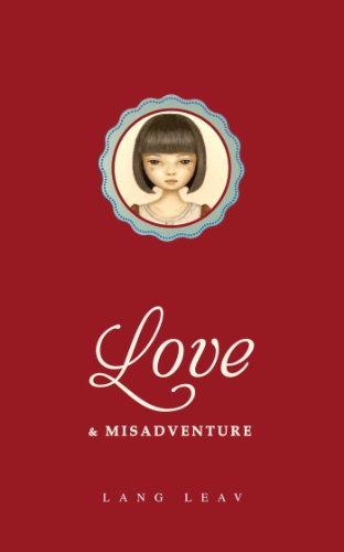 Book cover with portrait of a girl and the title "Love & Misadventure.