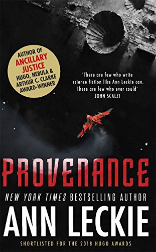 Book cover for “Provenance” by Ann Leckie, featuring a spaceship and nebula.