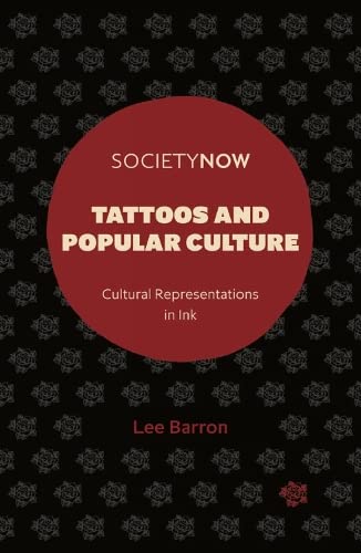 Book cover: "Tattoos and Popular Culture" by Lee Barron, red circle design.