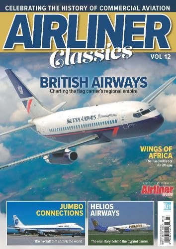 Cover of "Airliner Classics Volume 12" magazine featuring a British Airways airplane.