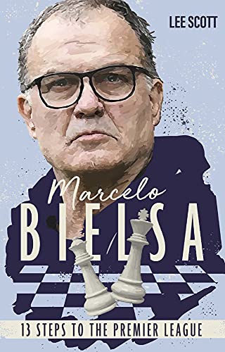 Book cover featuring Marcelo Bielsa with chess pieces, titled āMarcelo Bielsa.ā