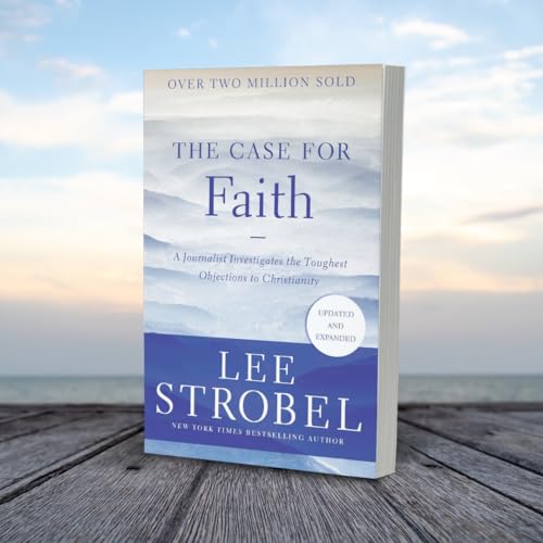 Book cover for “The Case for Faith” by Lee Strobel, with blue and white design.