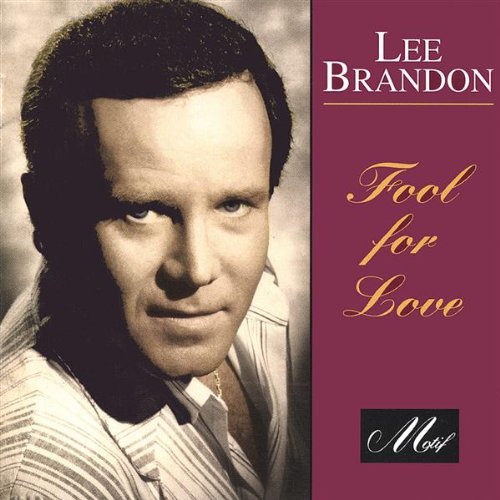 CD cover for Lee Brandon’s “Fool For Love” featuring a portrait.