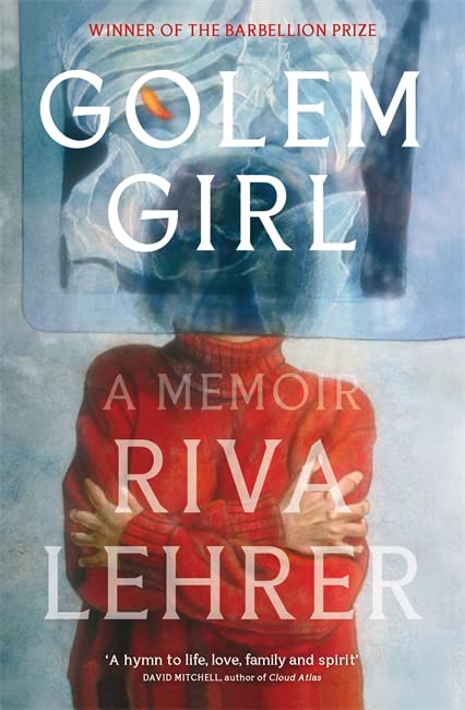 Book cover: "Golem Girl" memoir by Riva Lehrer, featuring a blurred figure.